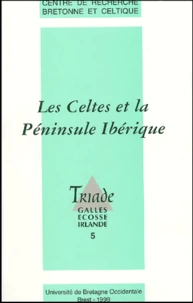 Les celtes et la Péninsule Ibérique