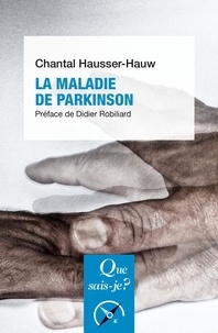 Chantal Hausser-Hauw - La maladie de parkinson -ned-.