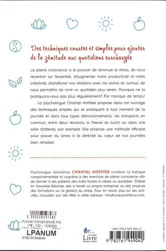 Pleine conscience pour gens pressés. Du stress à la sérénité en quelques minutes