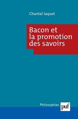 Bacon et la promotion des savoirs