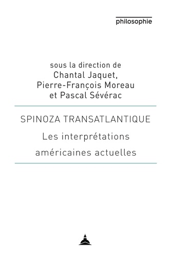 Spinoza transatlantique. Les interprétations américaines actuelles