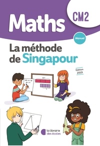 Chantal Kritter - Maths CM2 La méthode de Singapour - Manuel.
