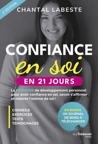 Télécharger un livre de google books en ligne Confiance en soi en 21 jours - La méthode de développement personnel pour avoir confiance en soi, savoir s'affirmer et redorer l'estime de soi !