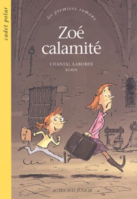 Chantal Laborde - Zoé Calamité.
