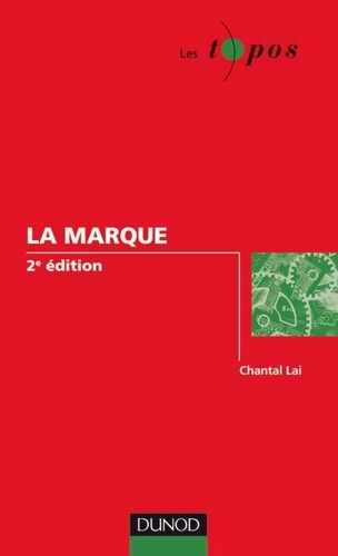 Chantal Lai - La marque - 2e édition.