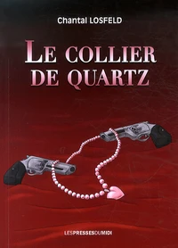 Le collier de quartz