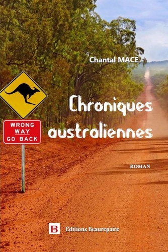 Chantal Macé - Chroniques australiennes.