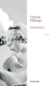 Chantal Milman - Perversion.