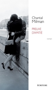 Chantal Milman - Preuve d'amitié.