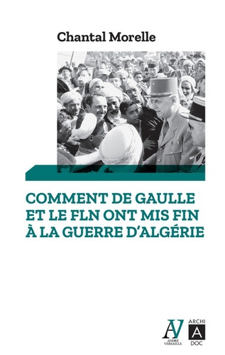Comment de Gaulle et le FLN ont mis fin à la guerre d'Algérie. 1962 les accords d'Evian