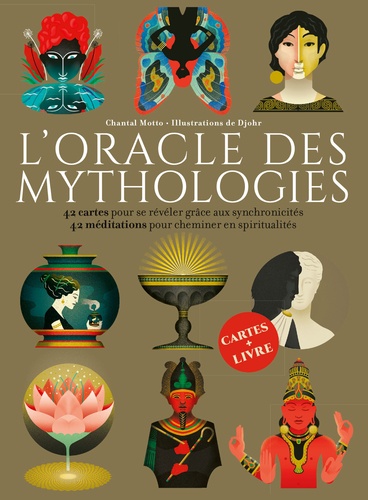 L'oracle des mythologies. 42 cartes pour se révéler grâce aux synchronicités ; 42 méditations pour cheminer en spiritualités