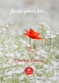 Chantal Pascal - Juste pour toi....