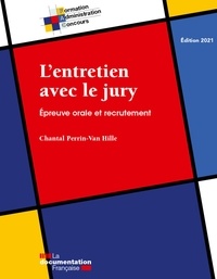 Chantal Perrin-Van Hille - L'entretien avec le jury - Epreuve orale et recrutement.