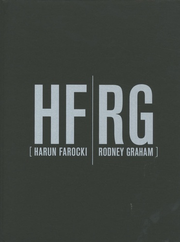 Chantal Pontbriand et Catherine Perret - HF/RG (Harun Farocki / Rodney Graham).