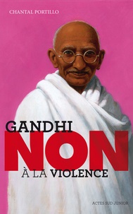 Chantal Portillo - Gandhi : "non à la violence".
