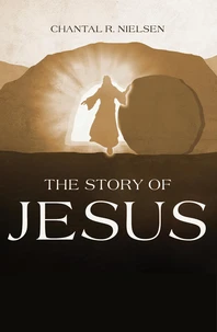 The Story of Jesus