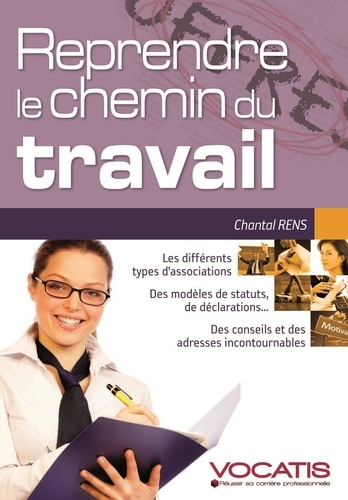 Reprendre le chemin du travail