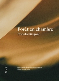 Chantal Ringuet - Forêt en chambre.