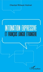 Intonation expressive et français langue étrangère