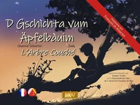 L'arbre couché / D Gschìchta vum Äpfelbàuim [KAMISHIBAI  (Français-Alsacien)