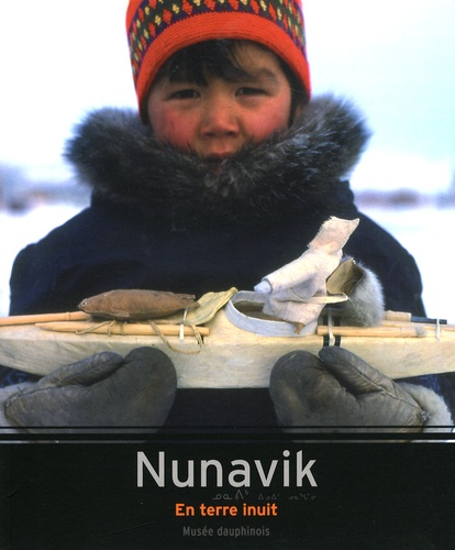 Chantal Spillemaecker - Nunavik - En terre Inuit.