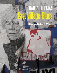 Téléchargement gratuit d'ebook pour mp3 East Village Blues par Chantal Thomas