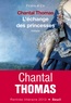 Chantal Thomas - L'échange des princesses.