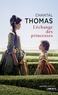 Chantal Thomas - L'échange des princesses.