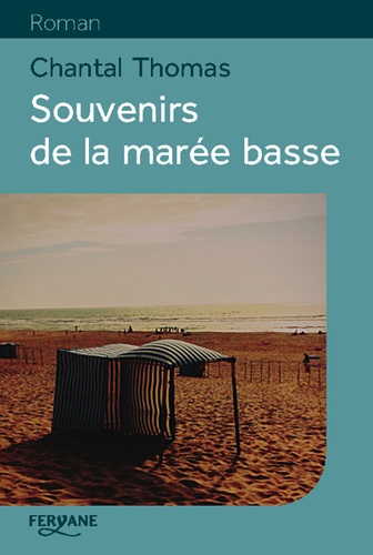 Souvenirs de la marée basse Edition en gros caractères