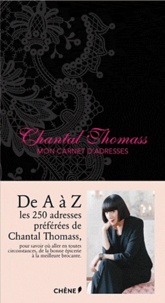 Chantal Thomass - Mon carnet d'adresses.