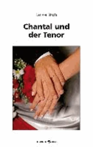 Chantal und der Tenor