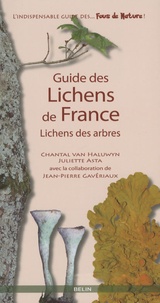 Chantal Van Haluwyn et Juliette Asta - Guide des lichens de France - Lichens des arbres.
