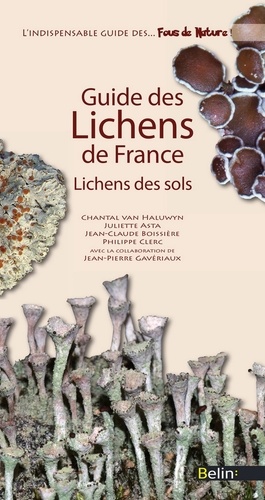 Guide des Lichens de France. Lichens des sols
