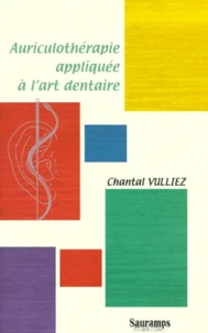 Auriculotherapie Appliquee A L'Art Dentaire