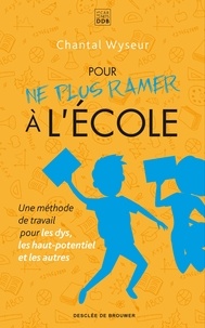 Téléchargement gratuit de livres mobi Pour ne plus ramer à l'école  - Une méthode de travail pour les dys, les haut-potentiel et les autres (French Edition) 9782220096391