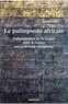 Chantal Zabus - Le palimpseste africain - Indigénisation de la langue dans le roman ouest-africain europhone.