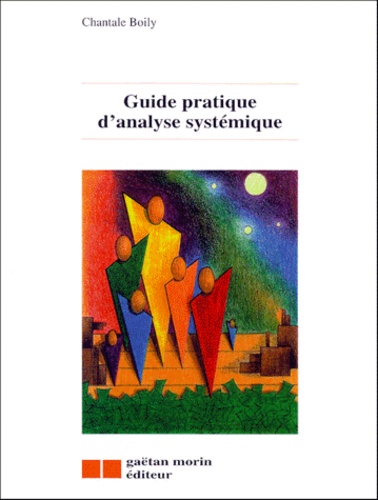 Chantale Boily - Guide Pratique D'Analyse Systemique.