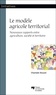 Chantale Doucet - Le modèle agricole territorial - Nouveaux rapports entre agriculture, société et territoire.
