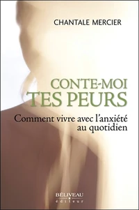 Conte-moi tes peurs