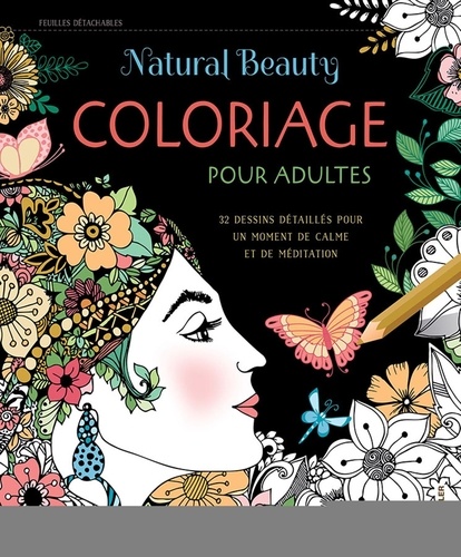  Chantecler - Natural Beauty - Coloriage pour adultes - 32 dessins détaillés pour un moment de calme et de méditation.