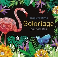 Livres à télécharger gratuitement en format pdf Tropical Birds  - Coloriage pour adultes