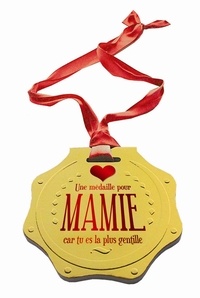 Une éedaille pour mamie car tu es la plus gentille.pdf