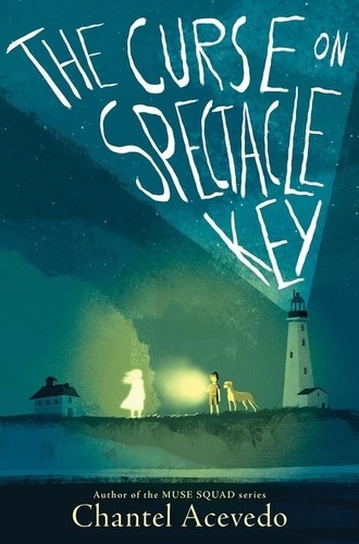 Chantel Acevedo - The Curse on Spectacle Key.
