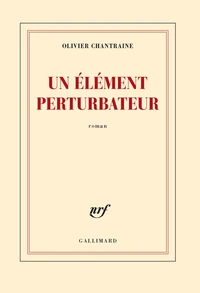 Un élément perturbateur