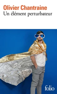 Un élément perturbateur