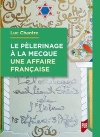Le pèlerinage à La Mecque