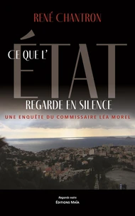 Ce que l'Etat regarde en silence