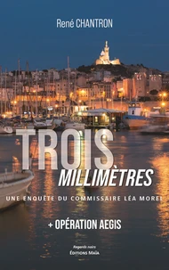 Trois millimètres + Opération Aegis