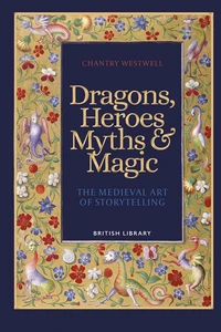 Dragons, heroes, myths and magic