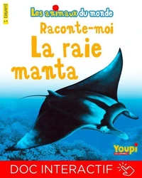 Raconte-moi la raie manta